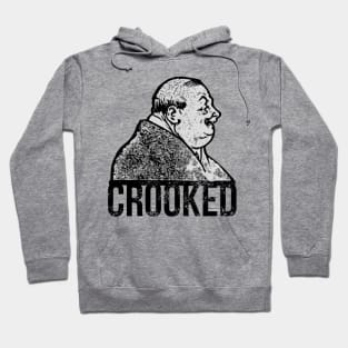 Crooked Politician Hoodie